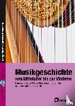 Tödt, Cornelia - Musikgeschichte: vom Mittelalter bis zur Moderne