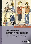 Röser, Winfried - Stationenlernen Ethik 7./8. Klasse