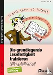 Löffelsender, Kerstin - Die grundlegende Lesefertigkeit trainieren