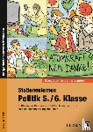 Bucher, Stefan, Lauenburg, Frank - Stationenlernen Politik 5./6. Klasse