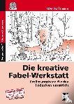 Hoffmann, Ute - Die kreative Fabel-Werkstatt - Ergänzungsband