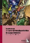 Heini, M., Schaub, R. - Begleitmaterial: 11 kurze Kriminalgeschichten