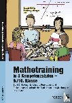 Penzenstadler, Brigitte - Mathetraining in 3 Kompetenzstufen - 9./10. Klasse