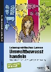 Kremer, Gabriele - Lebenspraktisches Lernen: Umweltbewusst handeln