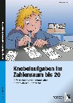 Spröd, Karl-Heinz - Knobelaufgaben im Zahlenraum bis 20