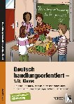 Knipp, Martina - Deutsch handlungsorientiert - 1./2. Klasse