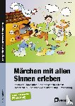 Tetzlaff, Sola - Märchen mit allen Sinnen erleben