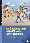 Keil, Marion - Den Übergang in die weiterführende Schule managen