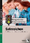 Heidemann, Tim - Führerschein: Satzzeichen - Sekundarstufe - Grundwissen-Training in drei Differenzierungsstufen (5. bis 7. Klasse)