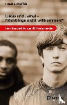 Steffek, Frauke - Lukas und Jamal - Flüchtlinge nicht willkommen?!