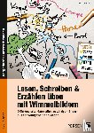 Wehren, Bernd - Lesen, Schreiben & Erzählen üben mit Wimmelbildern