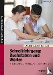 Amberger, Karola - Schreiblehrgang: Buchstaben und Wörter - Sek I