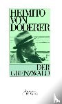 Doderer, Heimito von - Der Grenzwald
