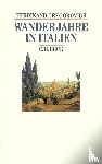 Gregorovius, Ferdinand - Wanderjahre in Italien
