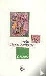 Sa'di, Muslih ad-Din - Der Rosengarten