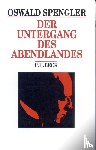 Spengler, Oswald - Der Untergang des Abendlandes