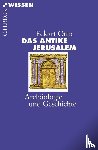 Otto, Eckart - Das antike Jerusalem