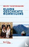 Tuchtenhagen, Ralph - Kleine Geschichte Norwegens