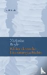 Boyle, Nicholas - Kleine deutsche Literaturgeschichte