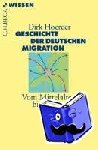 Hoerder, Dirk - Geschichte der deutschen Migration