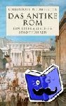 Neumeister, Christoff - Das antike Rom - Ein literarischer Stadtführer