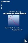 Plumpe, Werner - Wirtschaftskrisen - Geschichte und Gegenwart