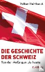 Reinhardt, Volker - Die Geschichte der Schweiz