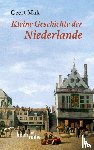 Mak, Geert - Kleine Geschichte der Niederlande