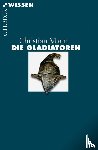 Mann, Christian - Die Gladiatoren