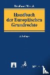  - Handbuch der Europäischen Grundrechte