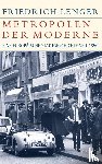 Lenger, Friedrich - Metropolen der Moderne