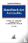  - Handbuch des Arztrechts