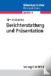 Nicolini, Hans J., Quilling, Eike - Berichterstattung und Präsentation