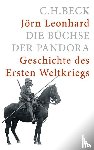 Leonhard, Jörn - Die Büchse der Pandora - Geschichte des Ersten Weltkrieges