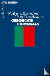 Bernecker, Walther L., Pietschmann, Horst - Geschichte Portugals