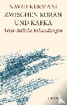 Kermani, Navid - Zwischen Koran und Kafka