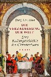 Lauster, Jörg - Die Verzauberung der Welt