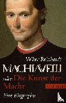 Reinhardt, Volker - Machiavelli oder Die Kunst der Macht