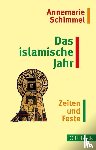 Schimmel, Annemarie - Das islamische Jahr
