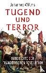 Willms, Johannes - Tugend und Terror