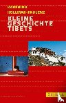 Kollmar-Paulenz, Karénina - Kleine Geschichte Tibets
