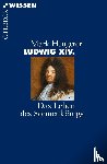 Hengerer, Mark - Ludwig XIV.