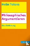 Tetens, Holm - Philosophisches Argumentieren