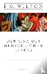 Wilson, Edward O. - Der Sinn des menschlichen Lebens