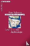 Schreiner, Peter - Konstantinopel