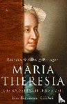 Stollberg-Rilinger, Barbara - Maria Theresia