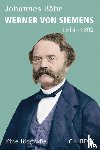 Bähr, Johannes - Werner von Siemens