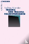 Maercker, Andreas - Trauma und Traumafolgestörungen