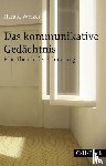 Welzer, Harald - Das kommunikative Gedächtnis
