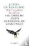 Osterhammel, Jürgen - Die Flughöhe der Adler